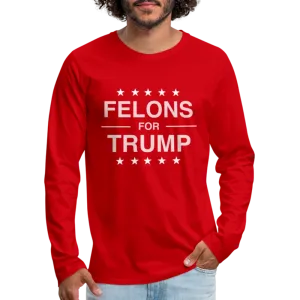 Felons for Trump Men's Premium Long Sleeve T-Shirt