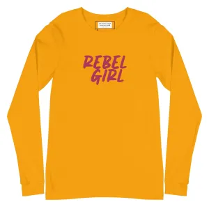 Rebel Girl Unisex Long Sleeve Tee