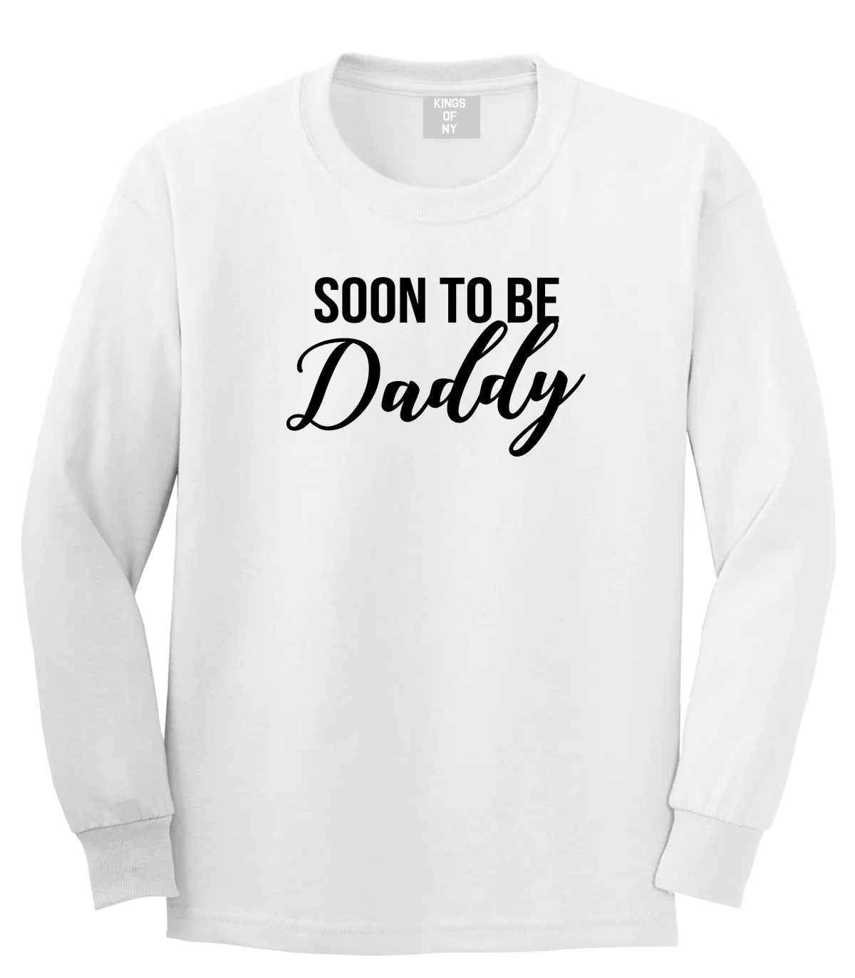 Soon To Be Daddy Pregnancy Announcement Mens Long Sleeve T-Shirt