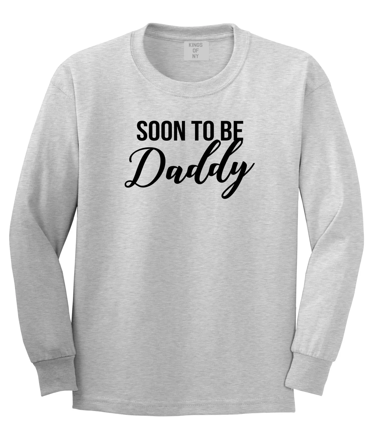 Soon To Be Daddy Pregnancy Announcement Mens Long Sleeve T-Shirt